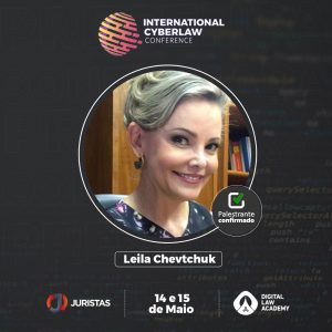 A Desembargadora Leila Chevtchuk palestrou sobre "Stalking no ambiente corporativo" durante a International Cyberlaw Conference | Juristas