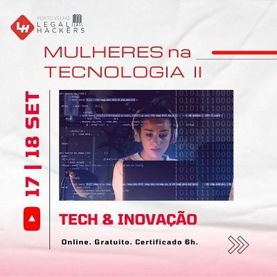 2ª Edição Do "Mulheres Na Tecnologia" Acontece Nos Dias 17 E 18 De ...