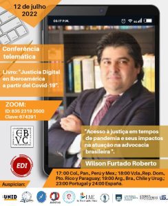 Jurista Wilson Furtado Roberto realiza uma webconferência sobre Justiça digital em tempos de pandemia | Juristas