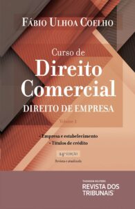 Fábio Ulhoa Coelho - Direito Comercial - Direito Empresarial - Manual