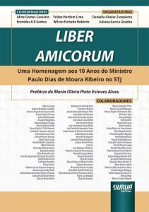 Livro celebra os 10 Anos do Ministro Paulo Dias de Moura Ribeiro no STJ | Juristas