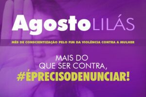 AGOSTO LILÁS: Combate à objetificação e à desumanização da mulher | Juristas
