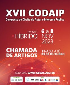 XVII CODAIP vai abordar as "Novas Fronteiras dos Direitos Autorais e os Impactos da Inteligência Artificial" | Juristas