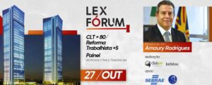 Nos 80 anos da CLT, Lex Fórum 2023 discutirá esvaziamento da justiça do trabalho e tendências jurisprudenciais | Juristas