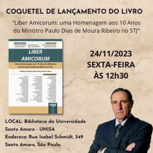 Lançamento da Coletânea "Liber Amicorum" Homenageia 10 Anos do Ministro Paulo Dias de Moura Ribeiro no STJ | Juristas