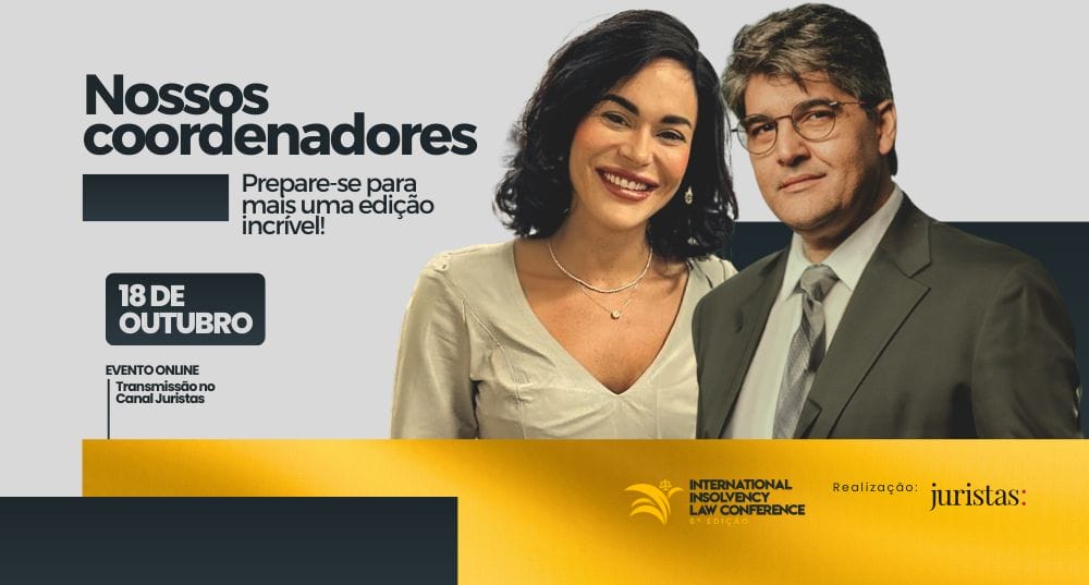 Juristas Academy Realiza 6ª Edição do International Insolvency Law Conference 2 | Juristas Insoilvência Empresarial
