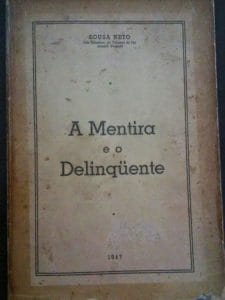 Obra - 9. A Mentira e o Delinquente, de Sousa Neto