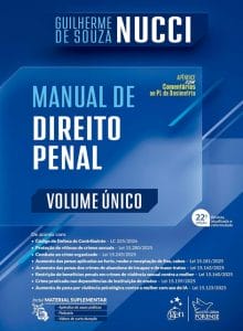 Manual de Direito Penal - Volume Único - 22ª Edição 2026 - Autor: Guilherme de Souza Nucci