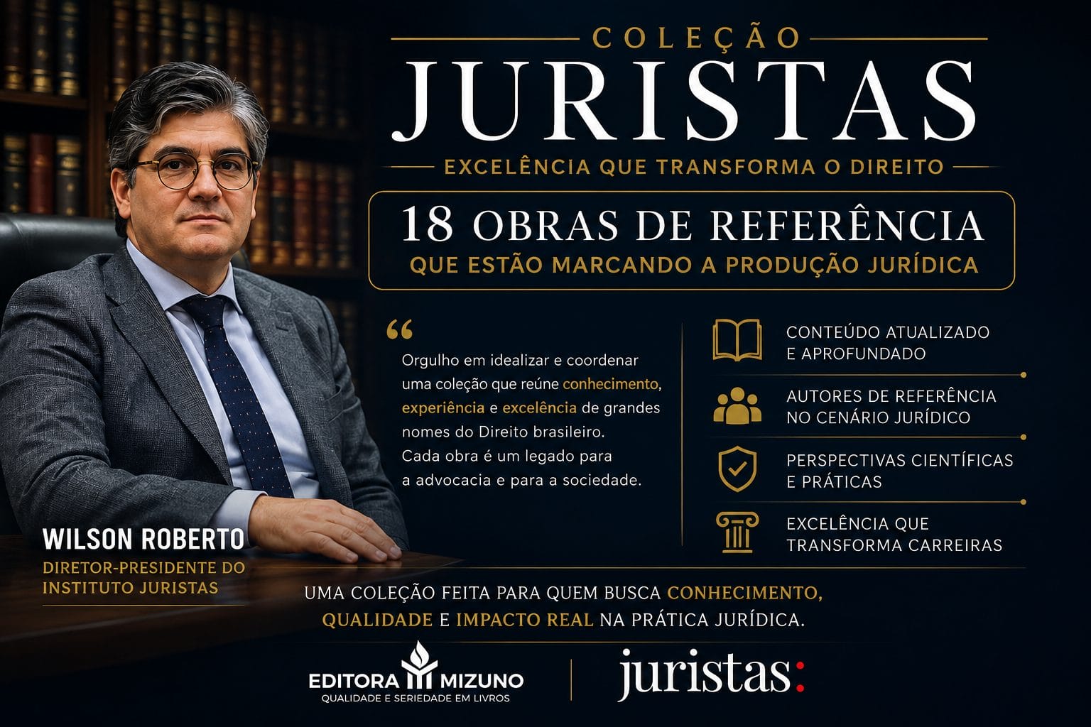 Coleção Juristas na Editora Mizuno: conheça, obra por obra, os 18 títulos que estão marcando a produção jurídica | Juristas