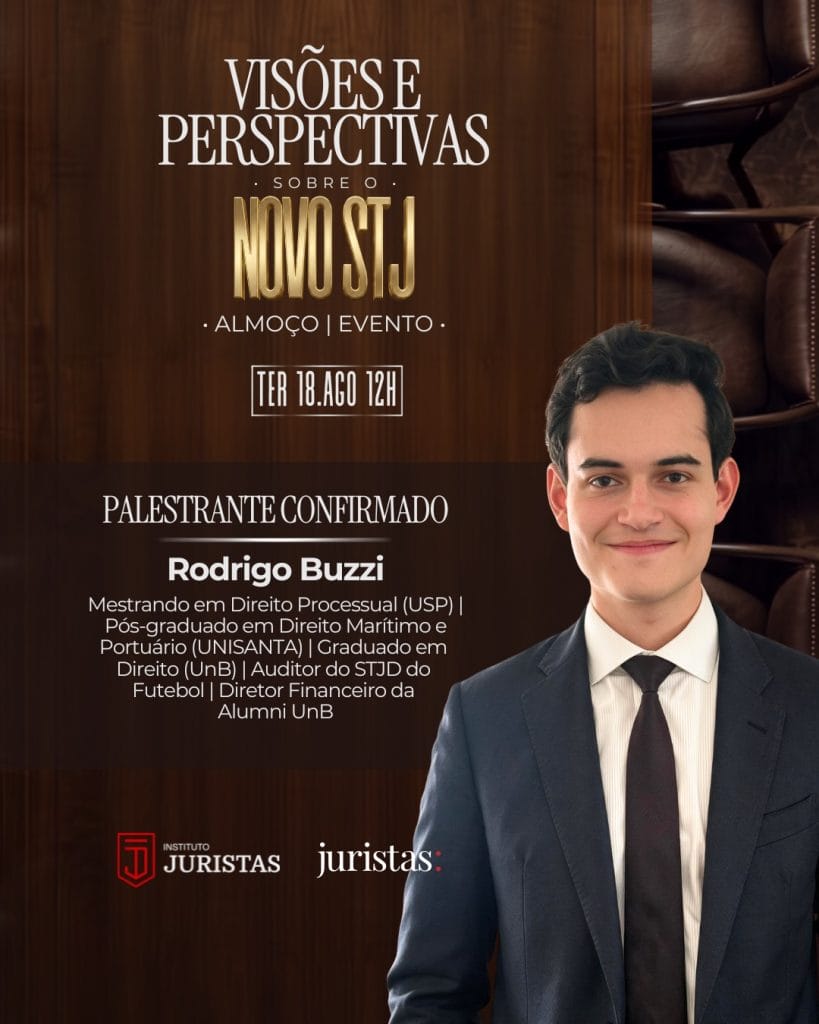 Evento Novo STJ - Palestrante Rodrigo Garcia