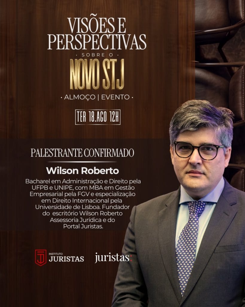 Instituto Juristas promove almoço-debate sobre o “Novo STJ” e reúne especialistas para discutir IA, RQF e recentes alterações regimentais | Juristas