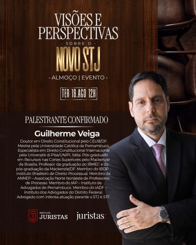 Evento sobre o novo STJ - Guilherme Veiga